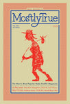 Mostly True: The West's Most Popular Hobo Graffiti Magazine