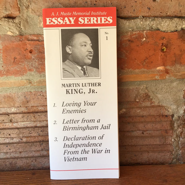The A.J. Muste Memorial Institute Essay Series: #1 Martin Luther King Jr.