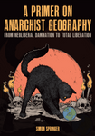 Primer on Anarchist Geography