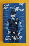 Your Neurodiverse Friend #5: Interactions with Police