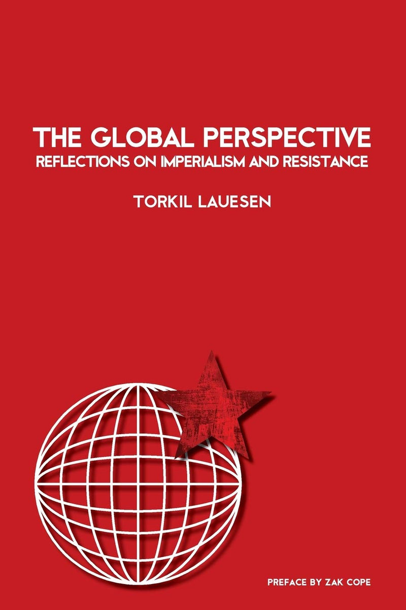 The Global Perspective: Reflections on Imperialism and Resistance – Burning  Books