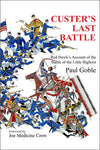 Custer's Last Battle: Red Hawk's Account of the Battle of the Little Bighorn