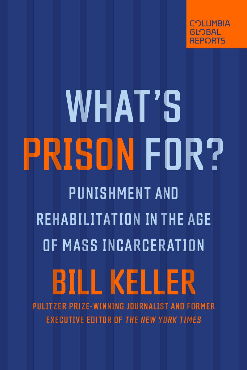 What's Prison For?: Punishment and Rehabilitation in the Age of Mass I ...