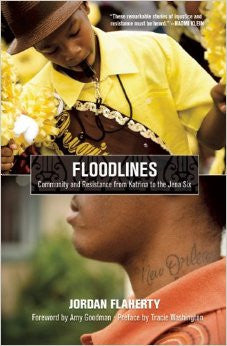 Floodlines: Community and Resistance from Katrina to the Jena Six