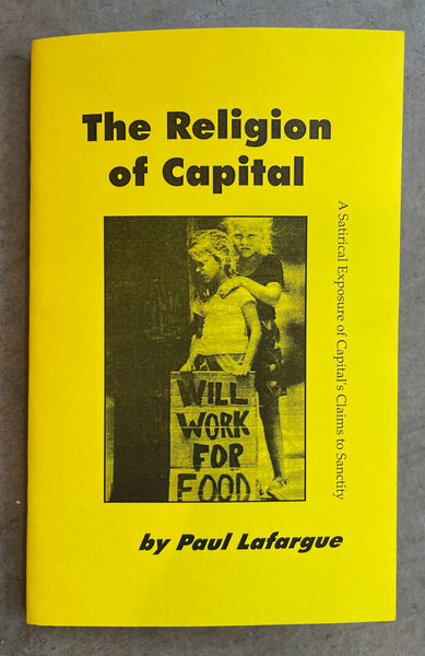 The Religion of Capital: A Satirical Exposure of Capital’s Claims to Sanctity