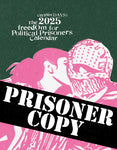 Certain Days: The 2025 Freedom for Political Prisoners Calendar PRISONER COPY