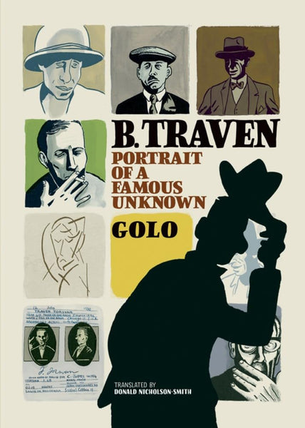 B. Traven: Portrait of a Famous Unknown