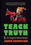 Teach Truth: The Struggle for Antiracist Education