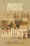 Pacific Confluence: Fighting Over the Nation in Nineteenth-Century Hawai'i