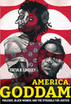 America, Goddam: Violence, Black Women, and the Struggle for Justice