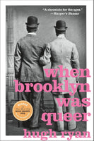 When Brooklyn Was Queer: A History