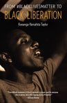 From #Blacklivesmatter to Black Liberation, 1ED