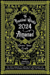 The Practical Witch's Almanac 2024: Grow Your Craft