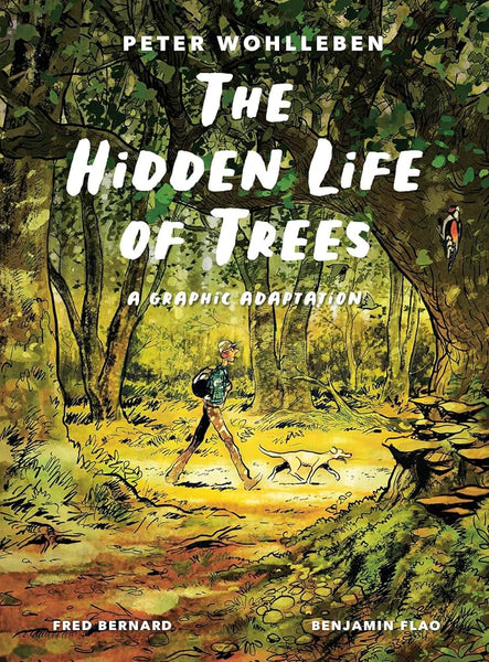 The Hidden Life of Trees: A Graphic Adaptation