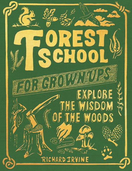 Forest School for Grown Ups