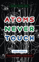 Atoms Never Touch