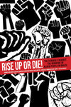 Rise Up or Die!: The Struggle Against the Genocide of Black People in Brazil
