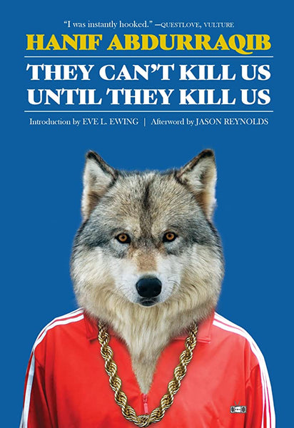 They Can't Kill Us Until They Kill Us: Expanded Edition