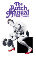 The Butch Manual: The Current Drag and How to Do It