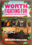 Worth Fighting For: Bringing the Rojava Revolution Home