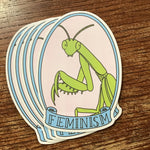 Praying Mantis Feminism Sticker