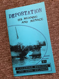 Deportation: Its Meaning and Menace
