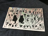 If Cats Could Talk to Cops Sticker