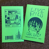 Live Wild or Die: Selections from No. 2