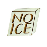 Fuck Ice Wooden Pins