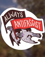 Always Antifascist Sticker