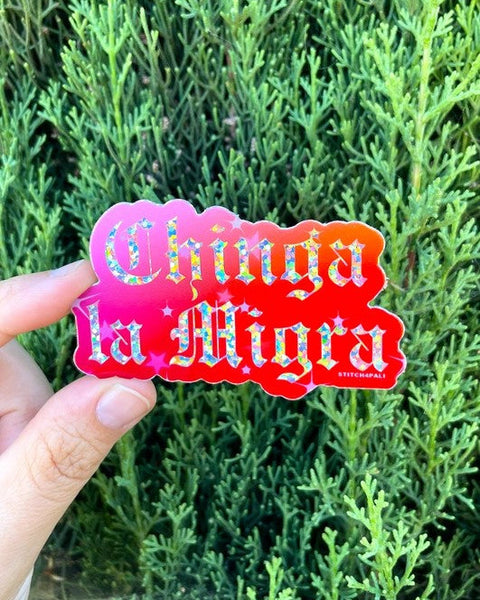 Chinga la Migra Sticker