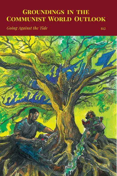 Groundings in the Communist World Outlook