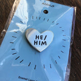 He/Him Pronoun Pins