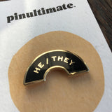 He/They Pronoun Pins