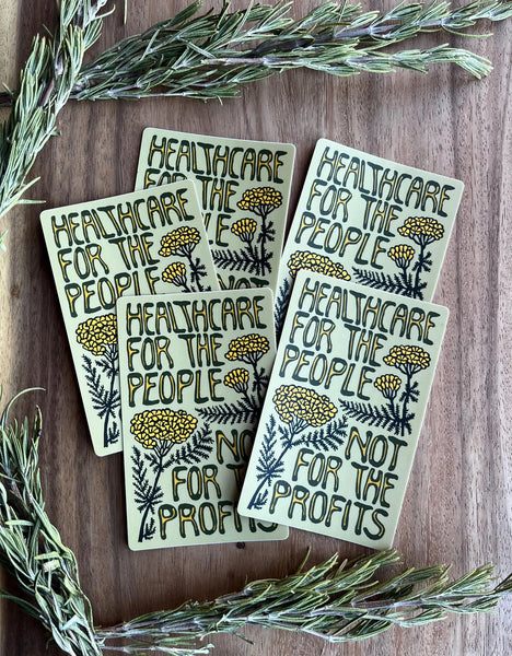 Healthcare for the People Not Profit Sticker