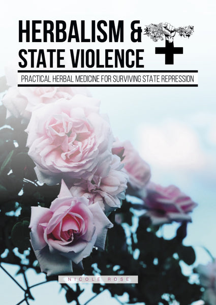 Herbalism and State Violence