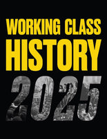 Working Class History 2025 Wall Calendar