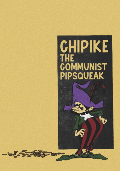 Chipike, the Communist Pipsqueak