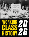 Working Class History 2026 Wall Calendar