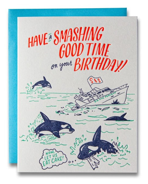 Have A Smashing Good Time On Your Birthday