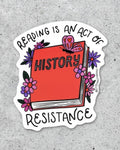 Reading is an Act of Resistance Sticker