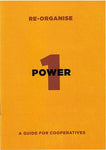 Re-Organise #1: Power: A Guide for Cooperatives
