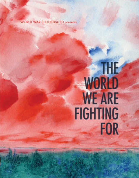 The World We Are Fighting For