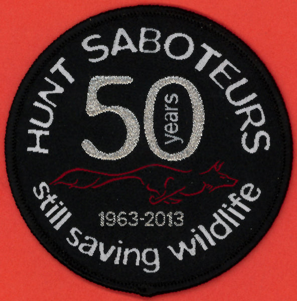Hunt Saboteurs - 50 Years & Still Saving Wildlife Patch