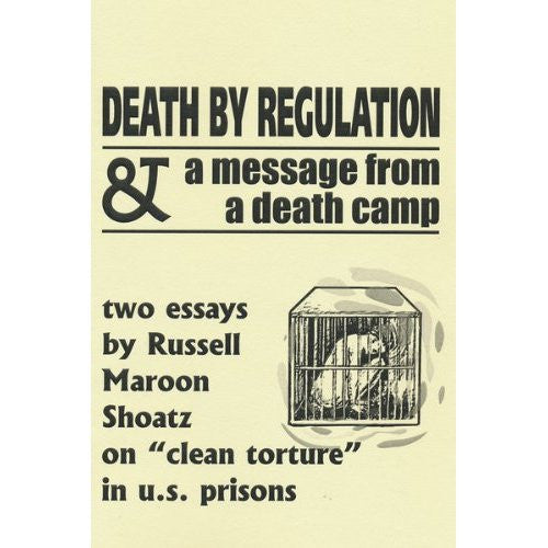 Death by Regulation: a Message from a Death Camp