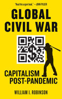 Global Civil War: Capitalism Post-Pandemic