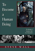 To Become a Human Being
