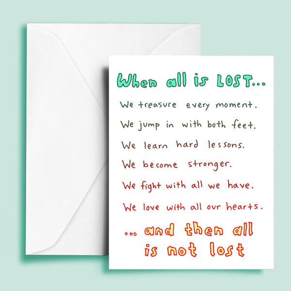 All is Lost Greeting Card