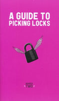 A Guide to Picking Locks #2