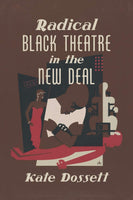 Radical Black Theatre in the New Deal